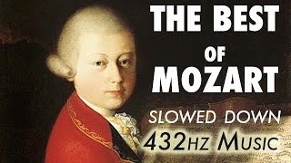 The Best Of Mozart  Slowed Down  432Hz  45 Hours [upl. by Eserehs]