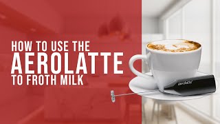 How To Use the AeroLatte To Froth Milk [upl. by Stefanie]